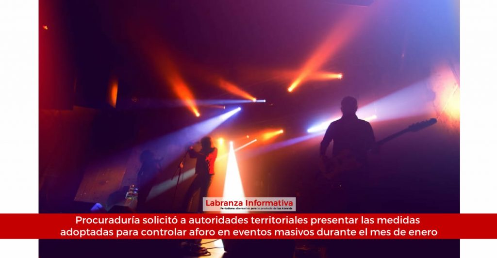 Procuraduría solicitó a autoridades territoriales presentar las medidas adoptadas para controlar aforo en eventos masivos durante el mes de enero