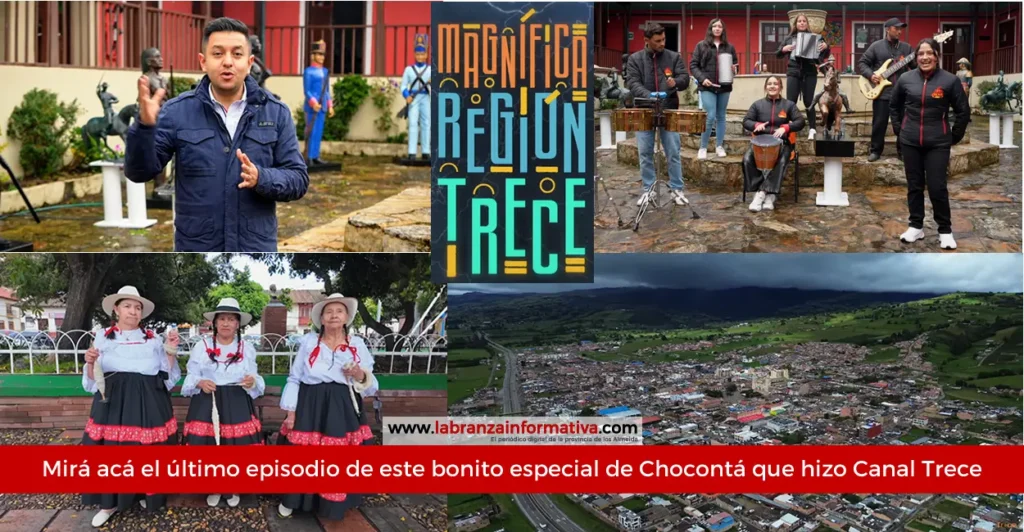 Chocontá en Canal Trece (episodio 4)