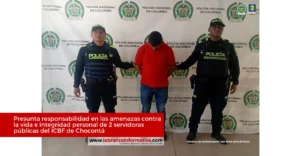 A la cárcel presunto responsable de amenazar a servidoras del ICBF de Chocontá